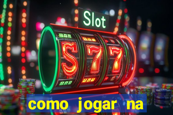 como jogar na teimosinha da lotofacil